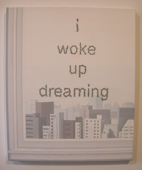 I woke up dreaming